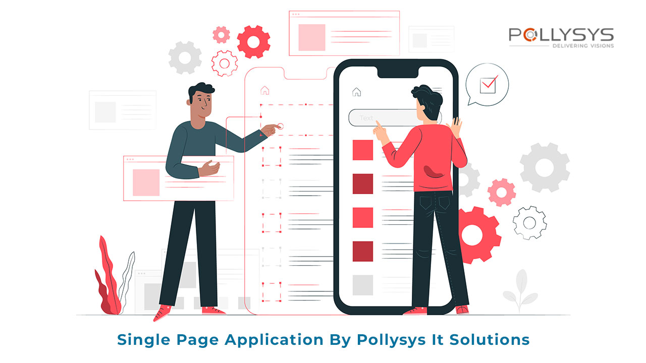 An Ultimate Guide About single page application by Pollysys IT Solutions