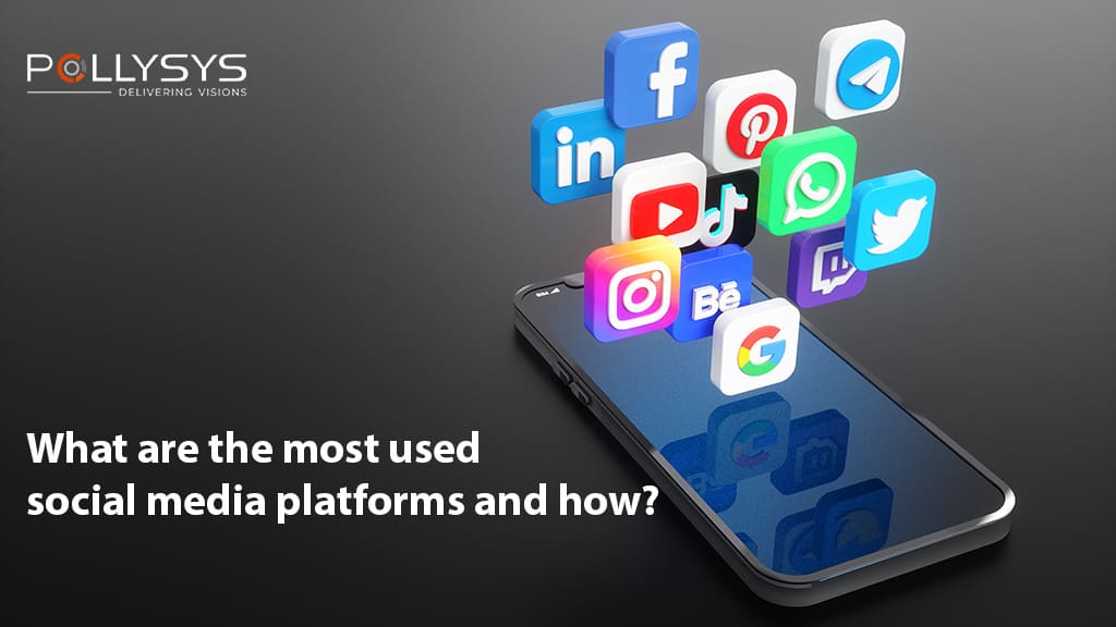 What are the most used social media platform and how