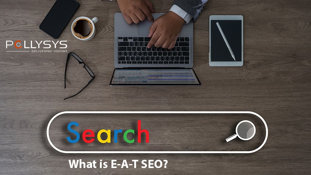 What is E-A-T SEO